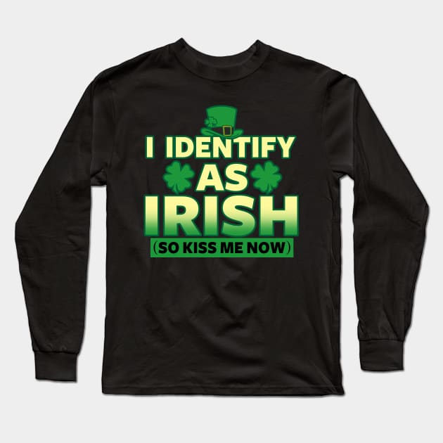 Saint Patrick's Day Funny Irish Kiss Me Meme Long Sleeve T-Shirt by BoggsNicolas